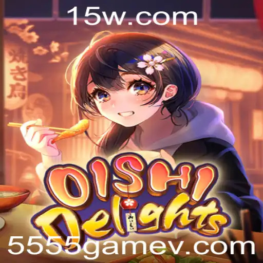 Explorando o Universo de OishiDelights: Uma Jornada Através do 5555game